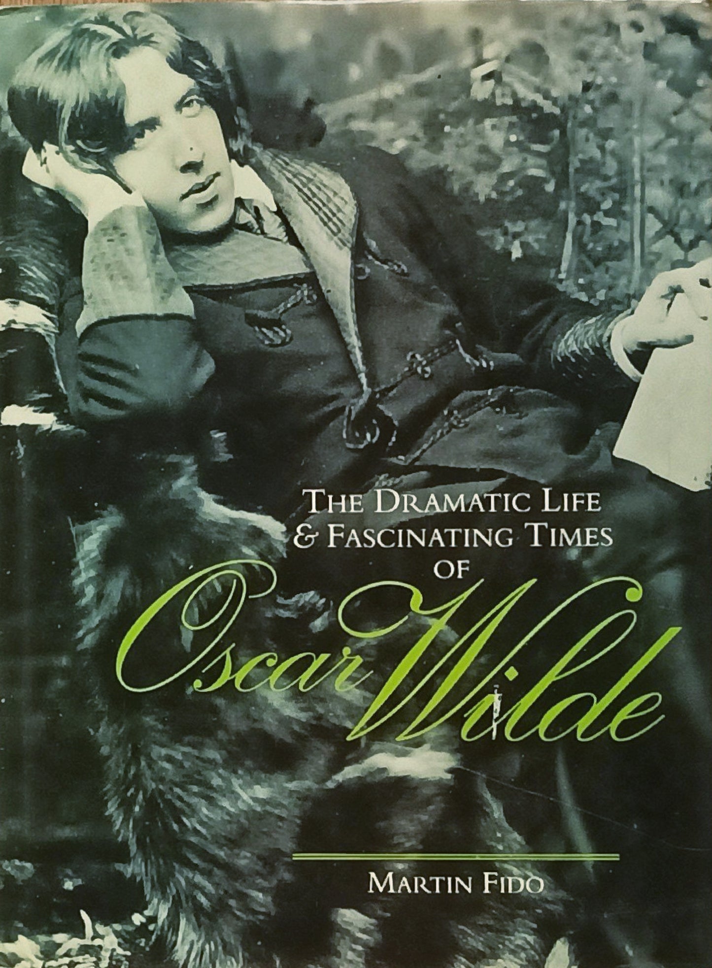 The Dramatic Life & Fascinating Times of Oscar Wilde