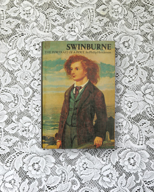 Swinburne: The portrait of a poet