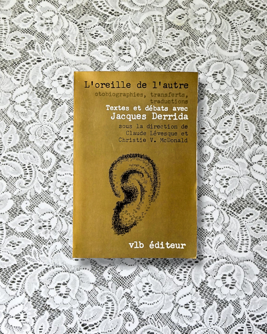 L'oreille de l'autre. Textes et débate avec Jacques Derrida