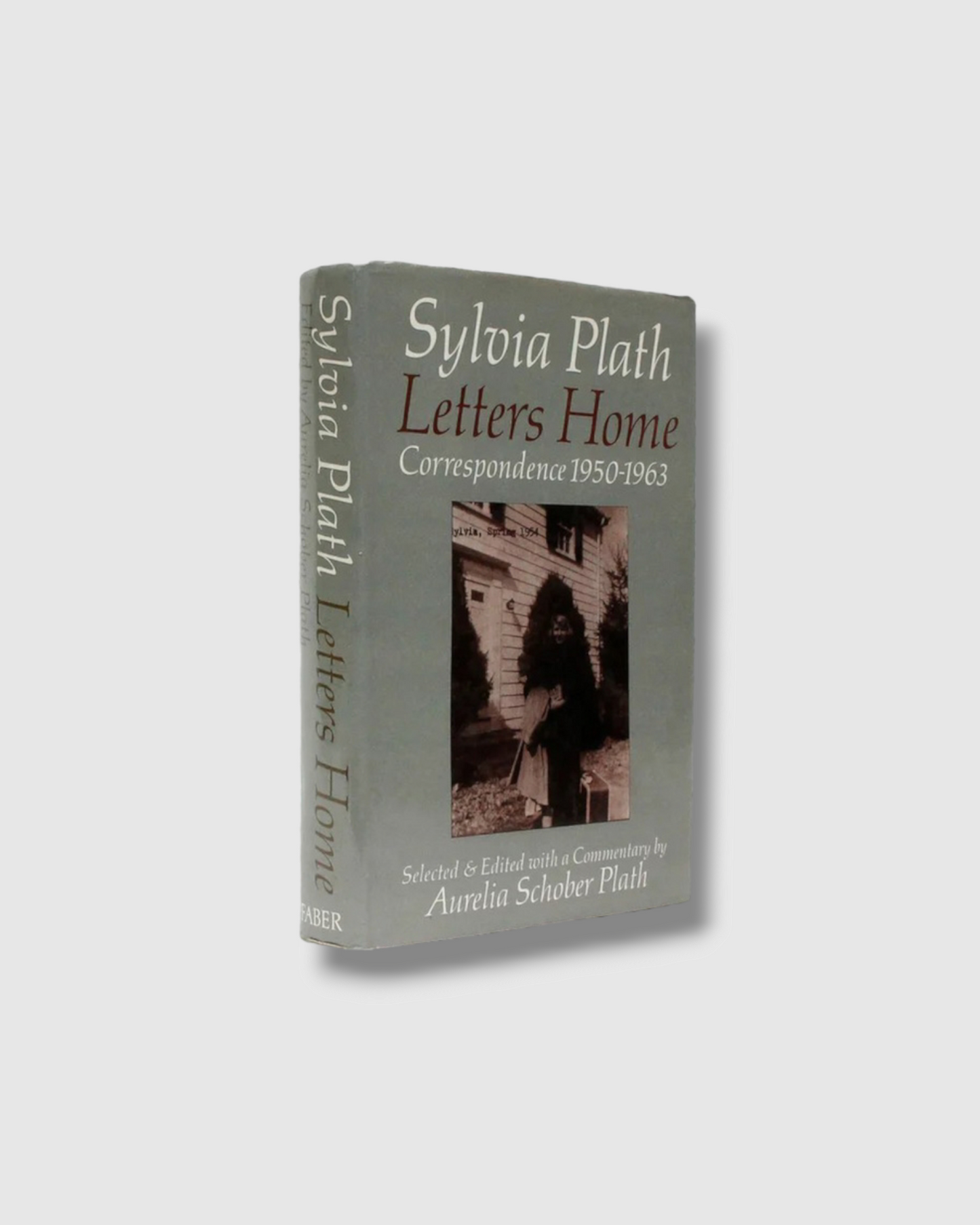 Sylvia Plath: Letters home. Correspondance 1950-1963