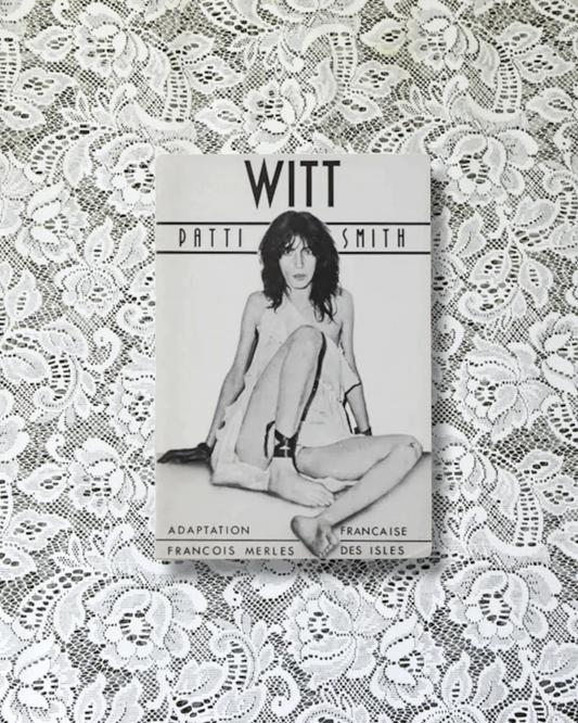 Witt by Patti Smith