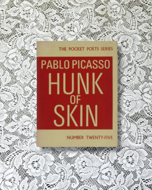 Pablo Picasso: Hunk of Skin