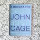 Begin again. John Cage