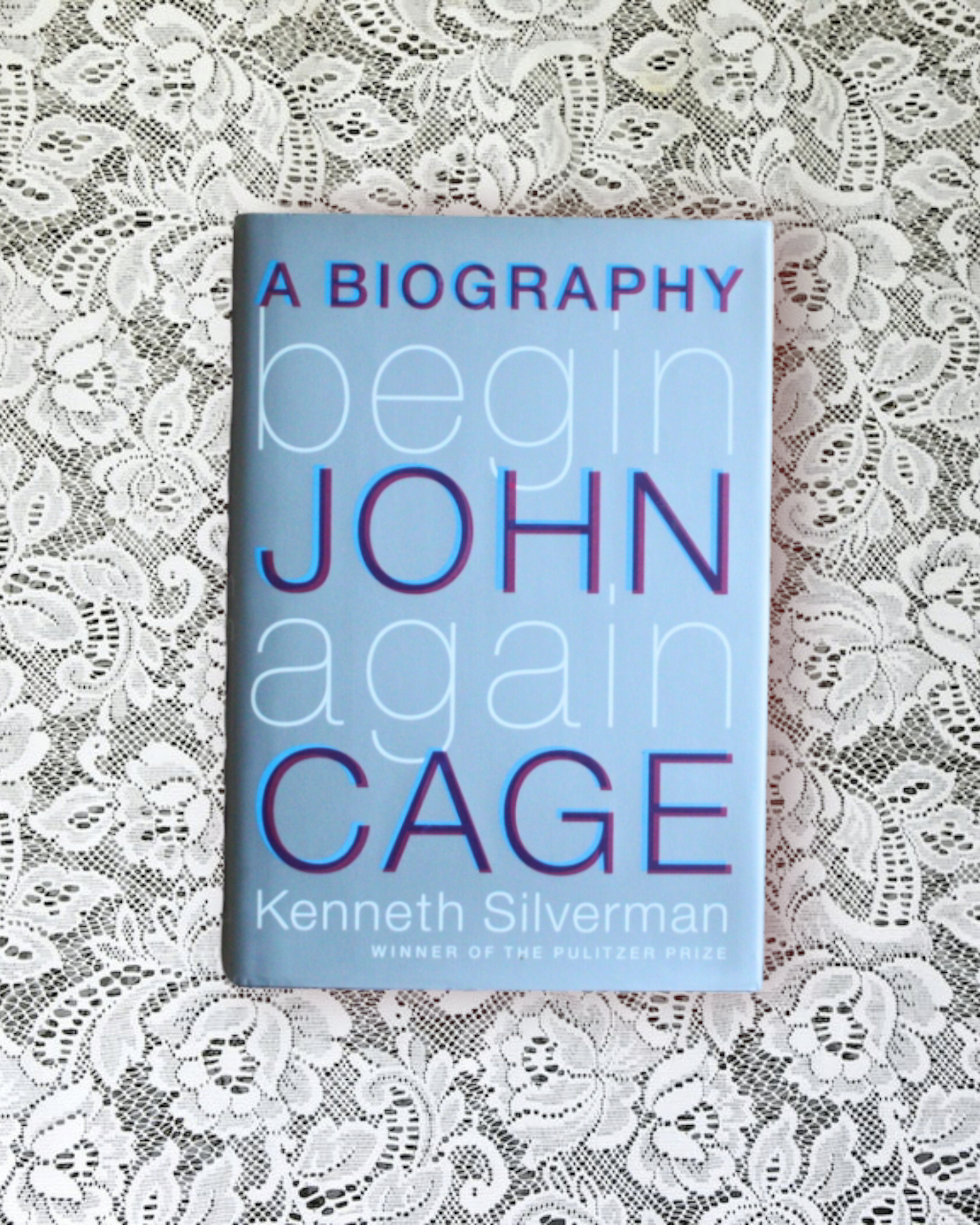 Begin again. John Cage