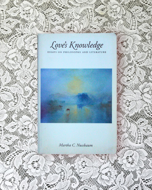 Love's knowledge. Essays on philosophy and literature