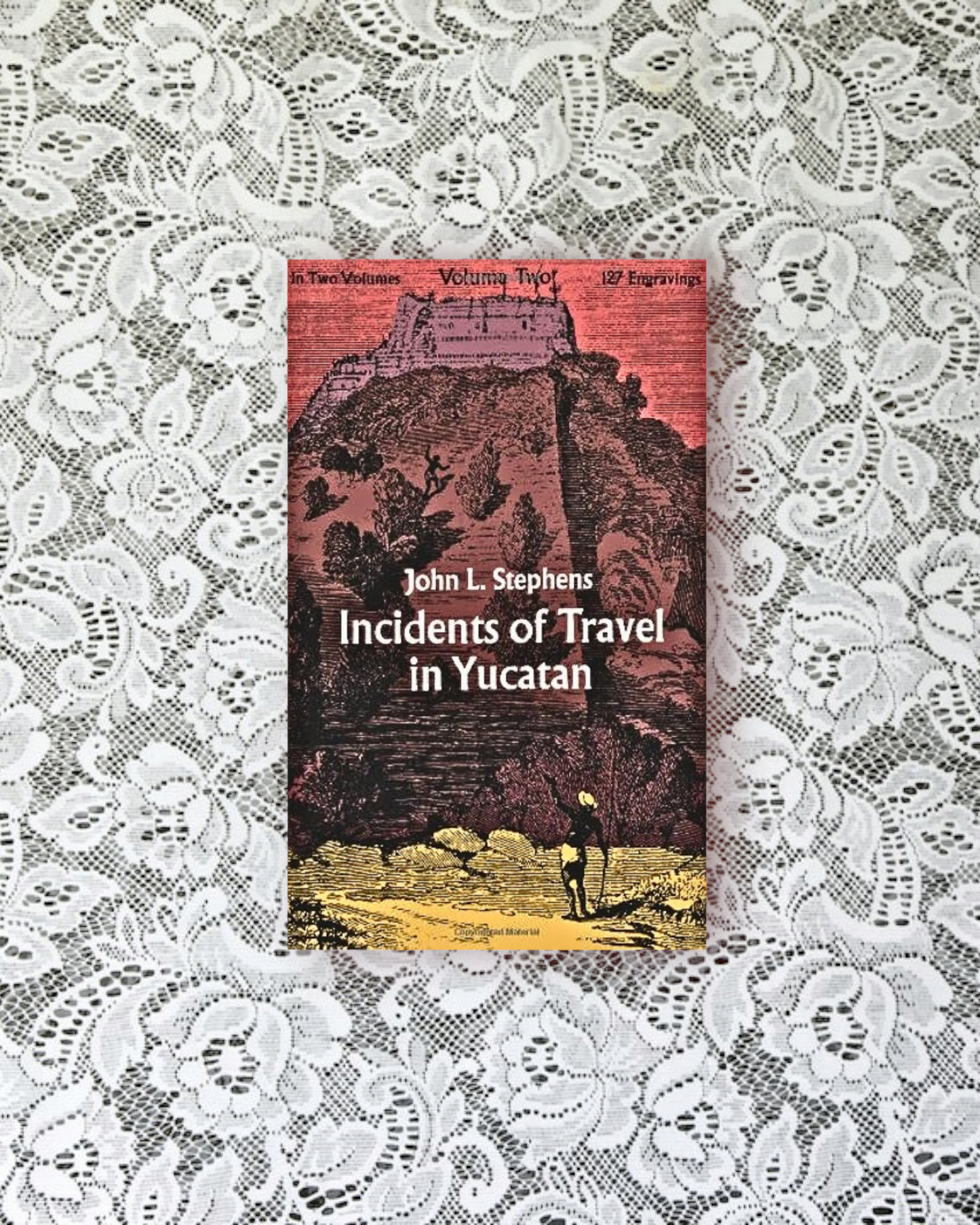 Incidents of Travel in Yucatan. Complete, 2 volumes