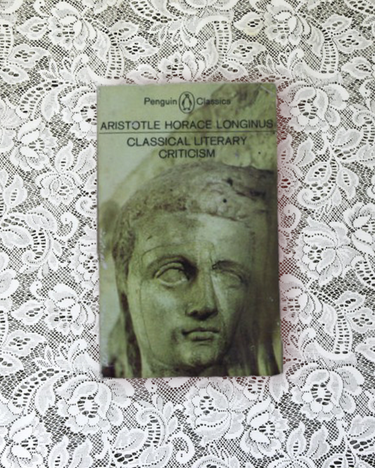 Aristotle Horace Longinus. Classical Literary Criticism