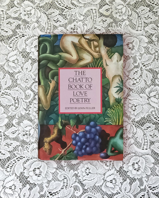 The Chatto Book of Love Poetry