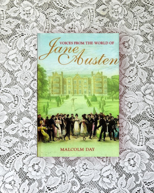 Voices from the world of Jane Austen