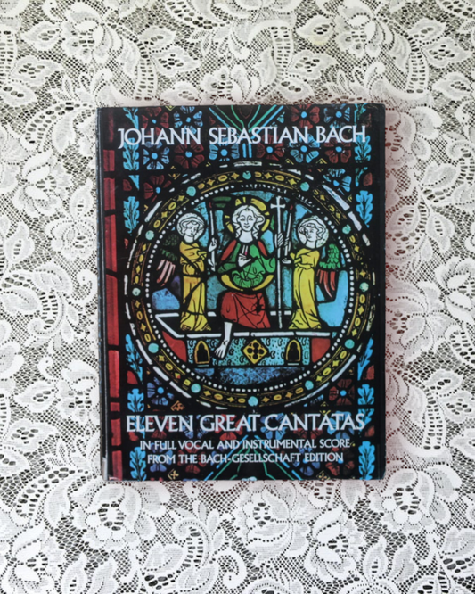 Eleven Great Cantates by J.S. Bach