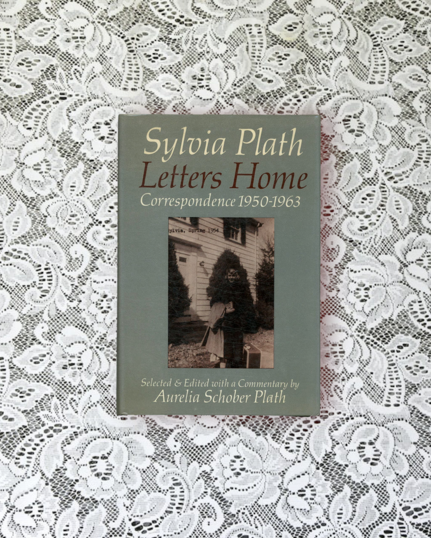 Sylvia Plath: Letters home. Correspondance 1950-1963