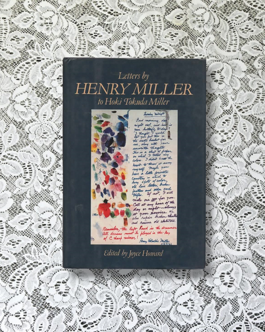 Letters by Henry Miller to Hoki Tokuda Miller. 1st Ed.