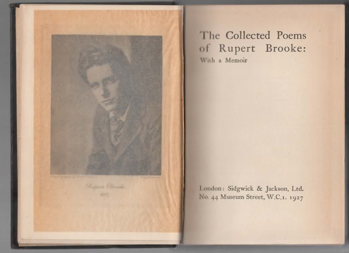 The Collected Poems of Rupert Brooke. With a Memoir