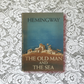 The Old Man and the Sea by Ernest Hemingway