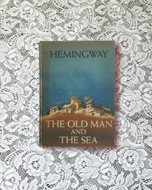 The Old Man and the Sea by Ernest Hemingway