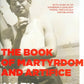 The book of martyrdom and artifice